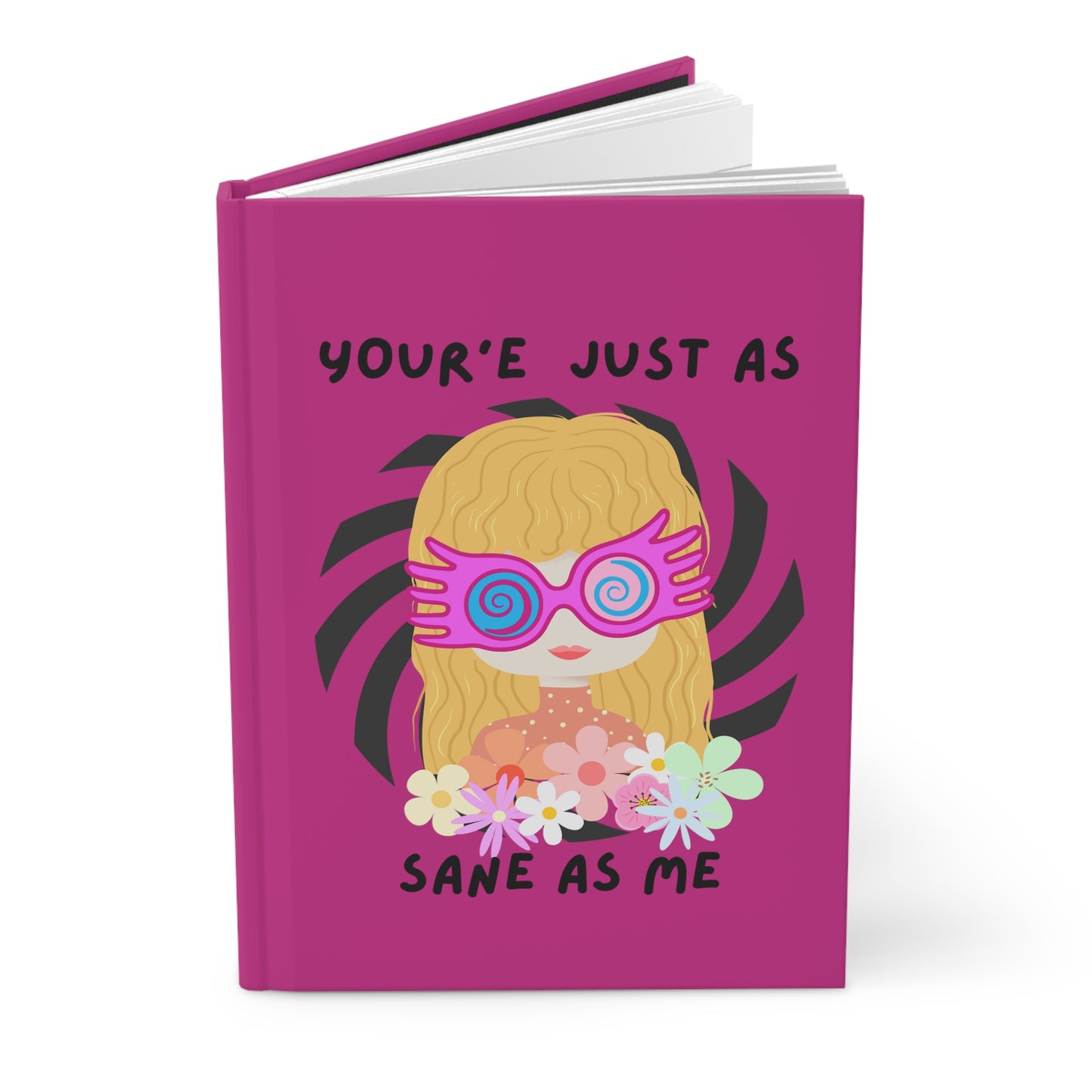 Just as Sane Hardcover Journal