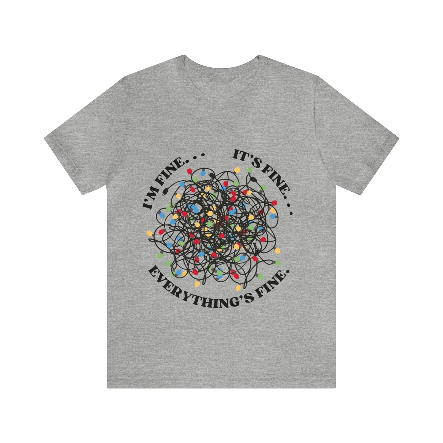 Tangled Lights Everything is Fine Short Sleeve Tee