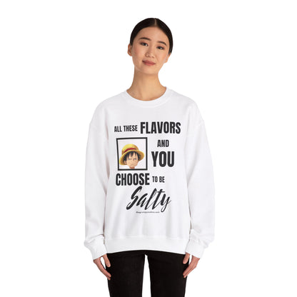 Luffy Choose to Be Salty  Unisex Heavy Blend™ Crewneck Sweatshirt