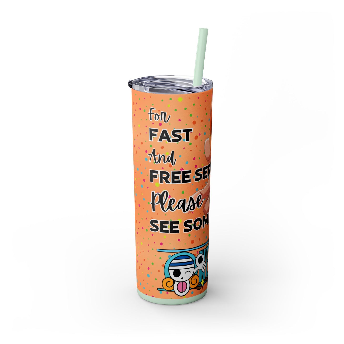 One Piece - Fast and Free Service Skinny Tumbler with Straw, 20oz