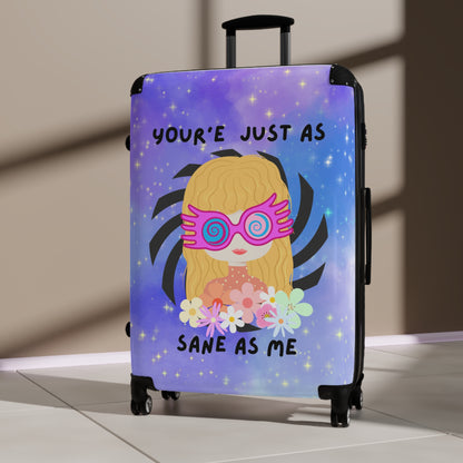 Just as Sane Suitcase