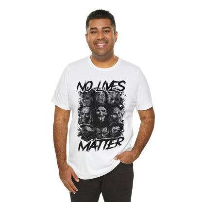 No Lives Matter Short Sleeve Tee