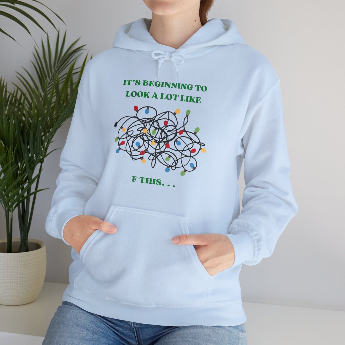 It's Beginning to Look A Lot Like. . . Unisex Heavy Blend™ Hooded Sweatshirt