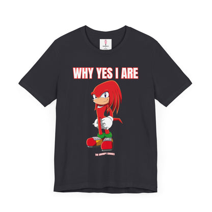 Sonic - Why Yes I Are Unisex Jersey Short Sleeve Tee