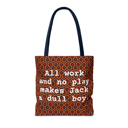 The Shining - All Work & No Play Tote Bag