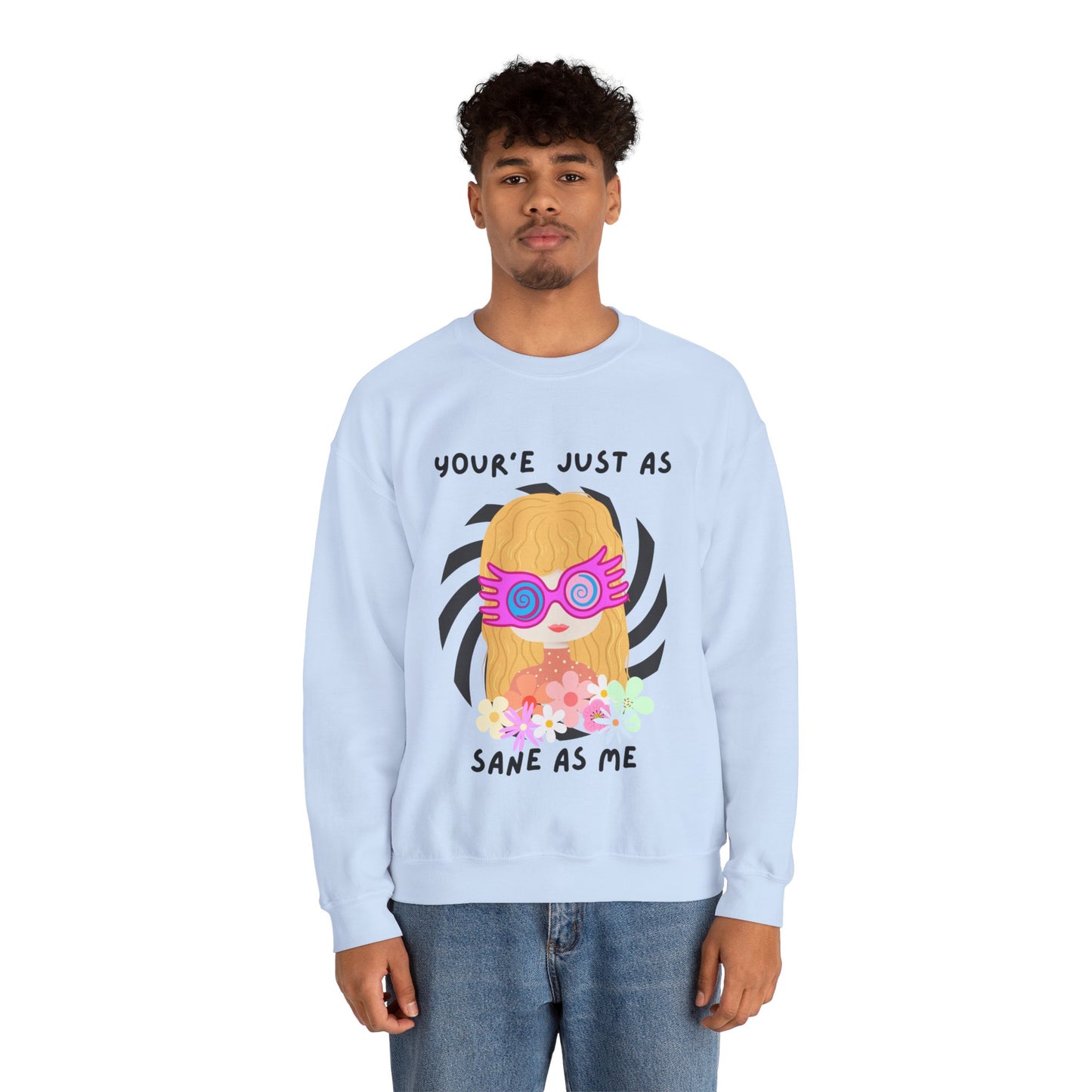 Just as Sane Unisex Heavy Blend™ Crewneck Sweatshirt