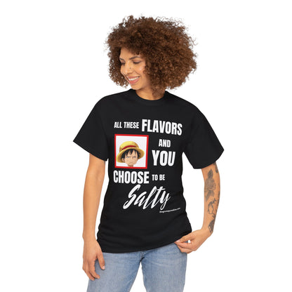 Luffy Choose to Be Salty Unisex Heavy Cotton Tee