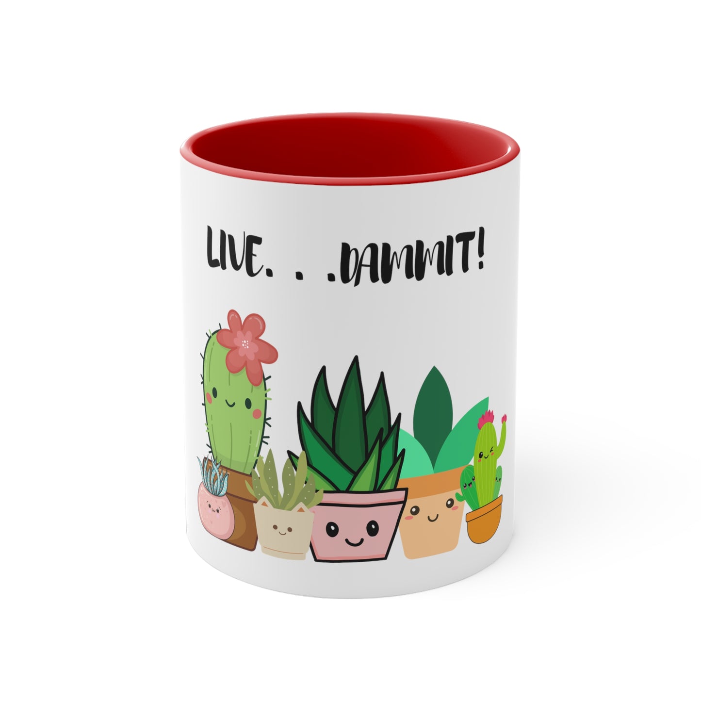 Live Dammit Accent Coffee Mug, 11oz