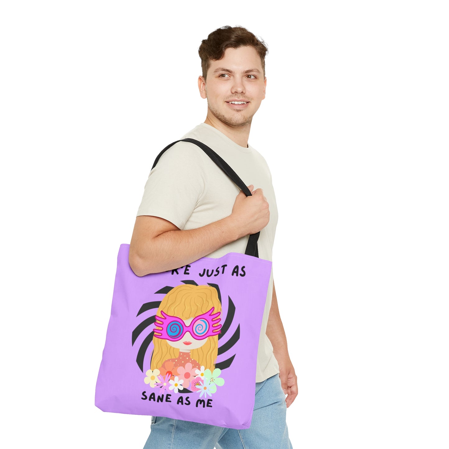 Just as Sane Tote Bag