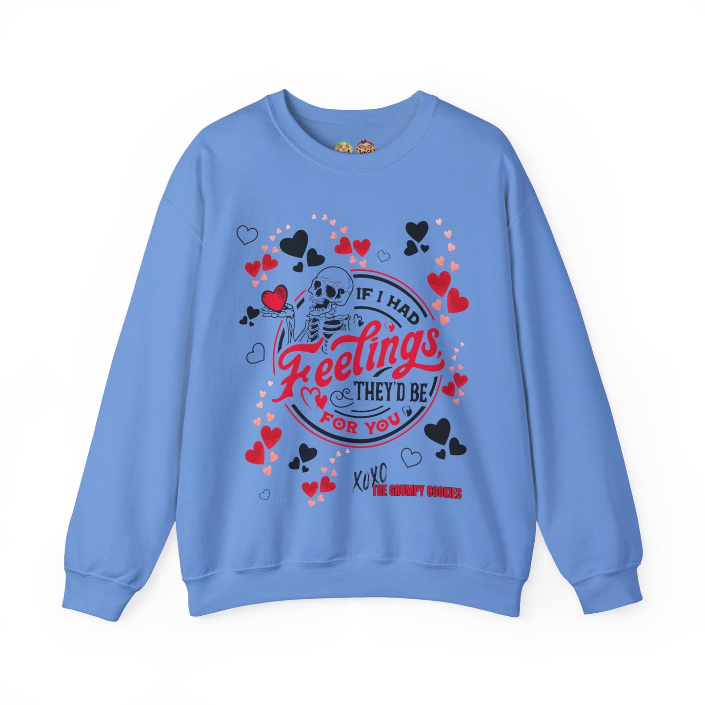 The Grumpy Cookies - If I Had Feelings Unisex Heavy Blend™ Crewneck Sweatshirt