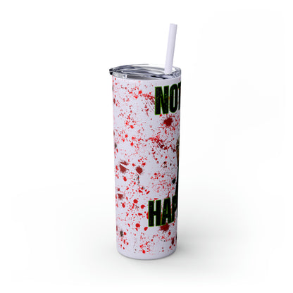 Zoro Nothing Happened Skinny Tumbler with Straw, 20oz