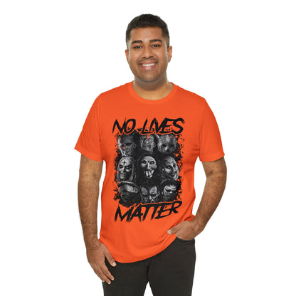 No Lives Matter Short Sleeve Tee