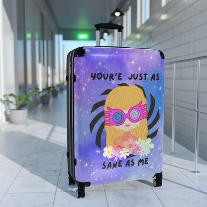 Just as Sane Suitcase