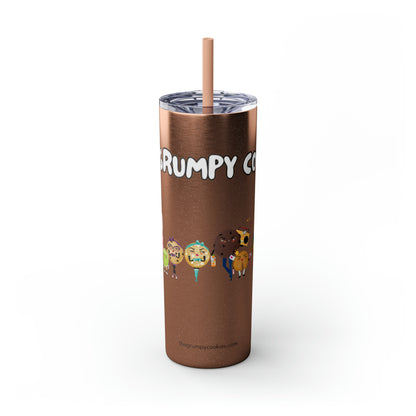 The Grumpy Cookies Crew Skinny Tumbler with Straw, 20oz