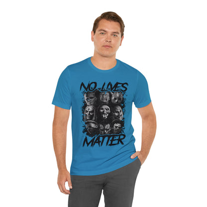 No Lives Matter Short Sleeve Tee