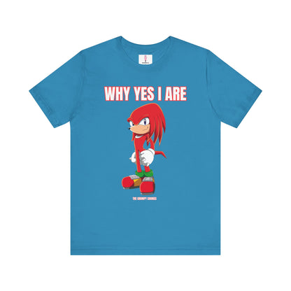 Sonic - Why Yes I Are Unisex Jersey Short Sleeve Tee