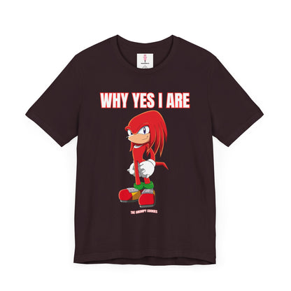 Sonic - Why Yes I Are Unisex Jersey Short Sleeve Tee