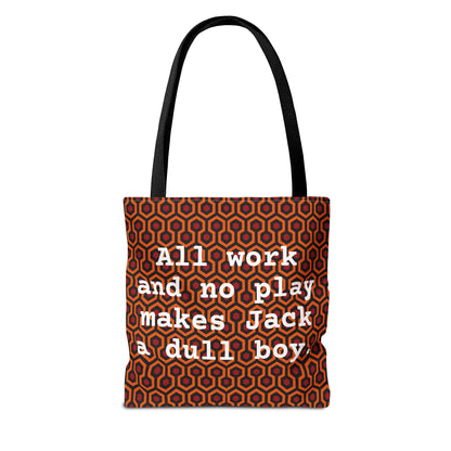 The Shining - All Work & No Play Tote Bag