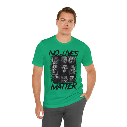 No Lives Matter Short Sleeve Tee