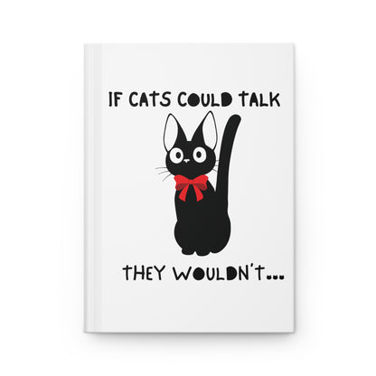 Jiji Doesn't Feel Like Talking Hardcover Journal