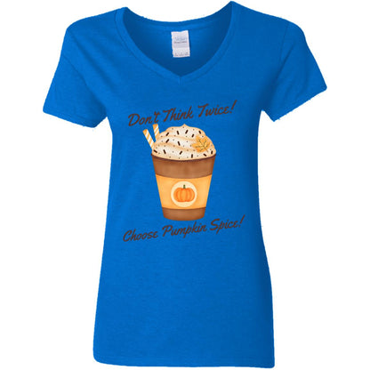 Choose Pumpkin Spice Ladies V-Neck T-Shirt