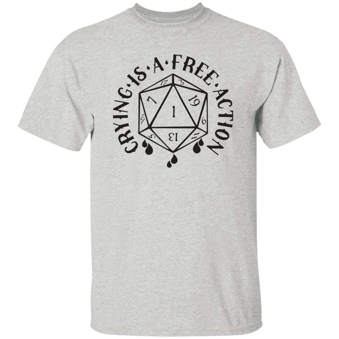 Go Ahead and Weep D&D T-Shirt