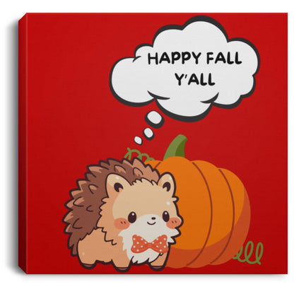 Happy Fall Y'all Hedgehog Square Canvas .75in Frame