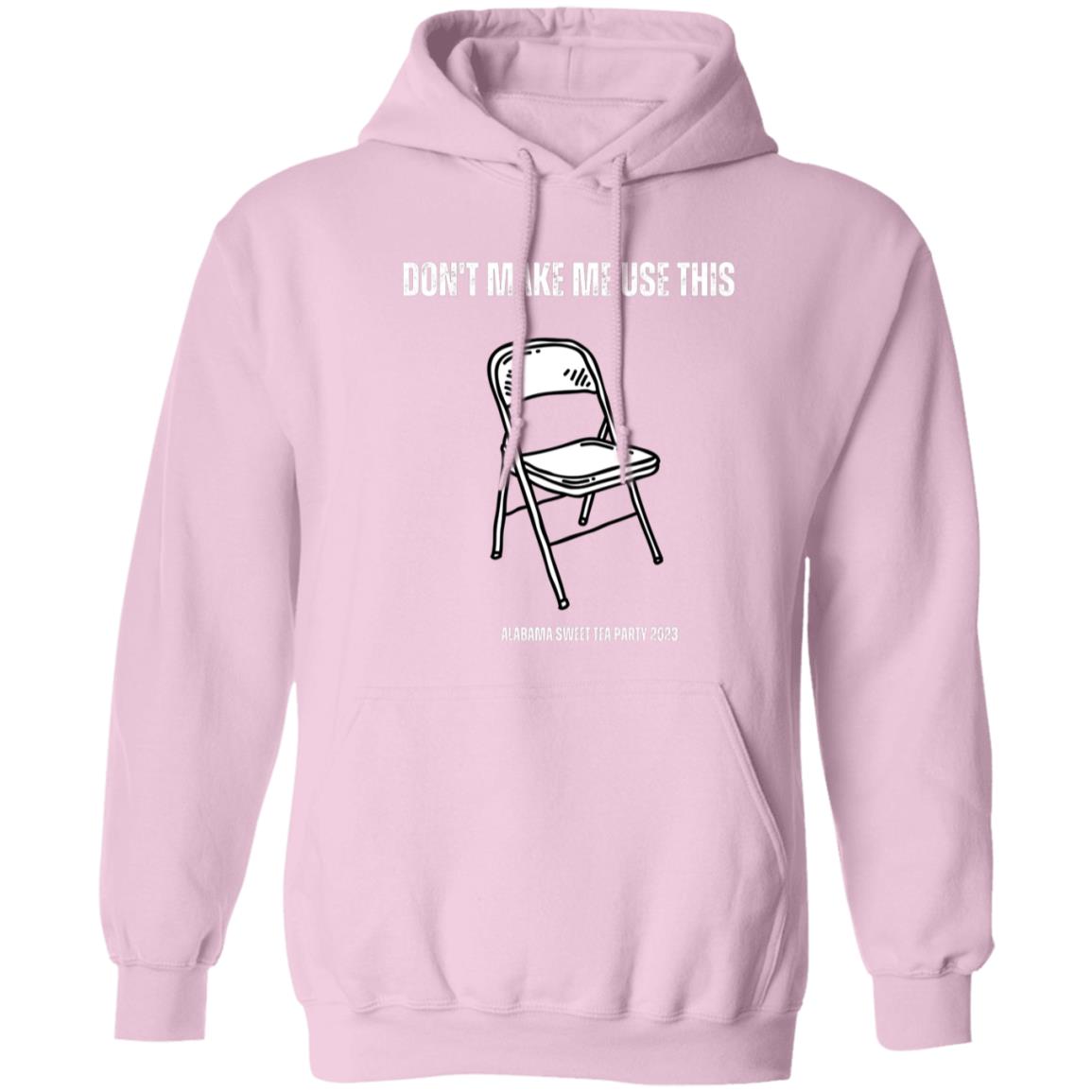 Don't Make Me Unisex Pullover Hoodie (Closeout)