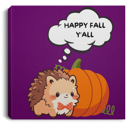 Happy Fall Y'all Hedgehog Square Canvas .75in Frame