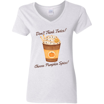 Choose Pumpkin Spice Ladies V-Neck T-Shirt