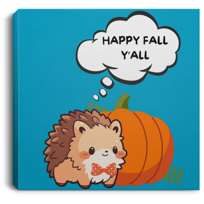 Happy Fall Y'all Hedgehog Square Canvas .75in Frame